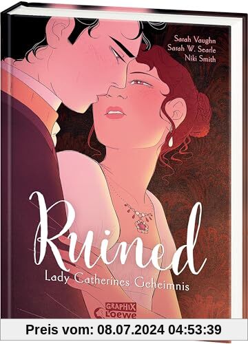 Ruined: Lady Catherines Geheimnis - Genieße eine prickelnde Regency-Romance als hochwertige Graphic Novel - Ein Must-Read für Fans von Bridgerton