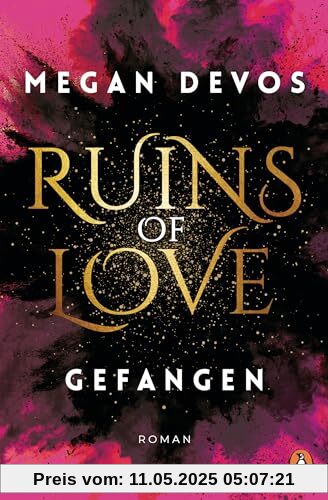 Ruins of Love. Gefangen (Grace & Hayden 1): Roman. Spicy Romantasy für alle, die Enemies-to-Lovers-Tropes lieben