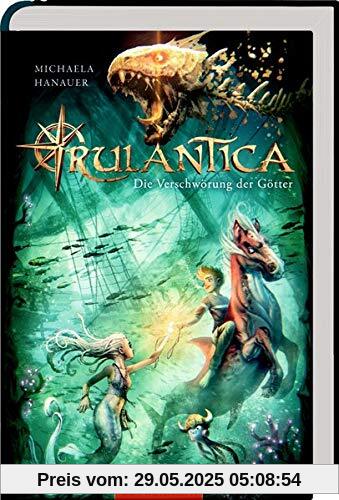 Rulantica (Bd. 2): Die Verschwörung der Götter