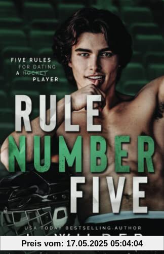 Rule Number Five: A College Hockey Romance (Rule Breaker Series, Band 1)