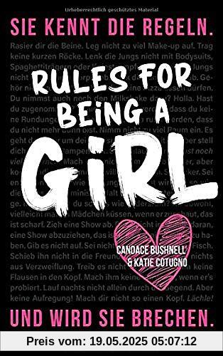 Rules For Being A Girl Rules For Being A Girl
