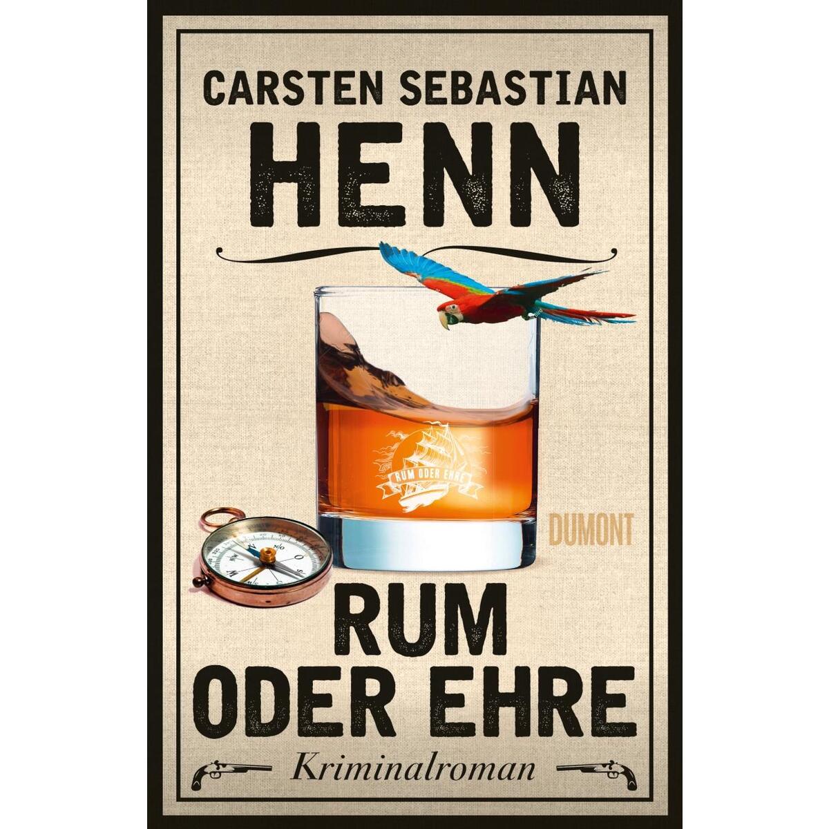 Rum oder Ehre von DuMont Buchverlag GmbH