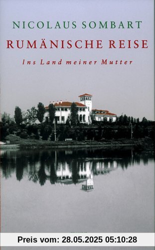 Rumänische Reise. Ins Land meiner Mutter