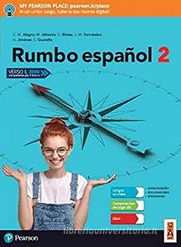 Rumbo español. Per le Scuole superiori. Con app. Con e-book. Con espansione online (Vol. 2)