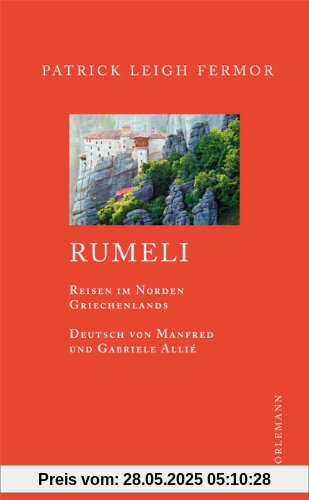 Rumeli: Reisen in Nordgriechenland