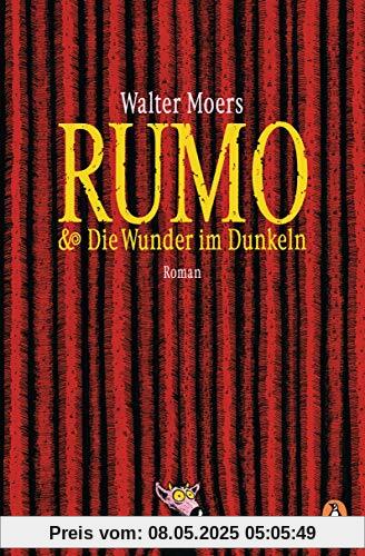 Rumo & die Wunder im Dunkeln: Roman Rumo & die Wunder im Dunkeln: Roman
