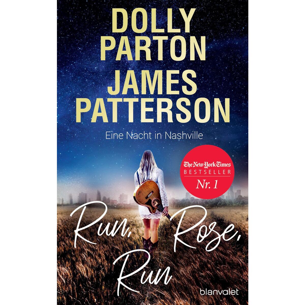 Run, Rose, Run - Eine Nacht in Nashville Run, Rose, Run - Eine Nacht in Nashville von Blanvalet Verlag