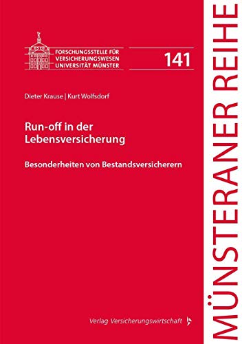 Run-off in der Lebensversicherung (Münsteraner Reihe) von VVW-Verlag Versicherungs.