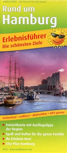 Rund um Hamburg: Erlebnisführer mit Informationen zu Freizeiteinrichtungen sowie City-Plan Hamburg auf der Kartenrückseite, wetterfest, reißfest, GPS-genau. 1: 150 000 (Erlebnisführer: EF)