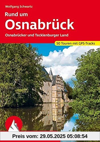 Rund um Osnabrück: Osnabrücker und Tecklenburger Land. 50 Touren mit GPS-Tracks (Rother Wanderführer)