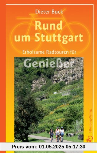 Rund um Stuttgart: Erholsame Radtouren für Genießer