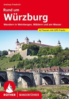 Rund um Würzburg von Bergverlag Rother
