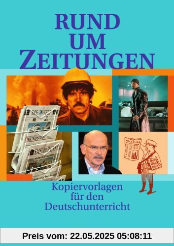 Rund um Zeitungen: Kopiervorlagen