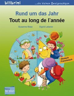 Rund um das Jahr. Kinderbuch Deutsch-Französisch von Edition bi:libri / Hueber