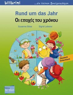 Rund um das Jahr. Kinderbuch Deutsch-Griechisch von Edition bi:libri / Hueber