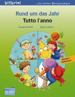 Rund um das Jahr. Kinderbuch Deutsch-Italienisch von Edition bi:libri / Hueber
