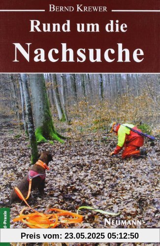 Rund um die Nachsuche Rund um die Nachsuche