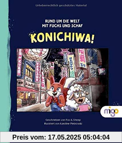 Rund um die Welt mit Fuchs und Schaf: Konichiwa Rund um die Welt mit Fuchs und Schaf: Konichiwa