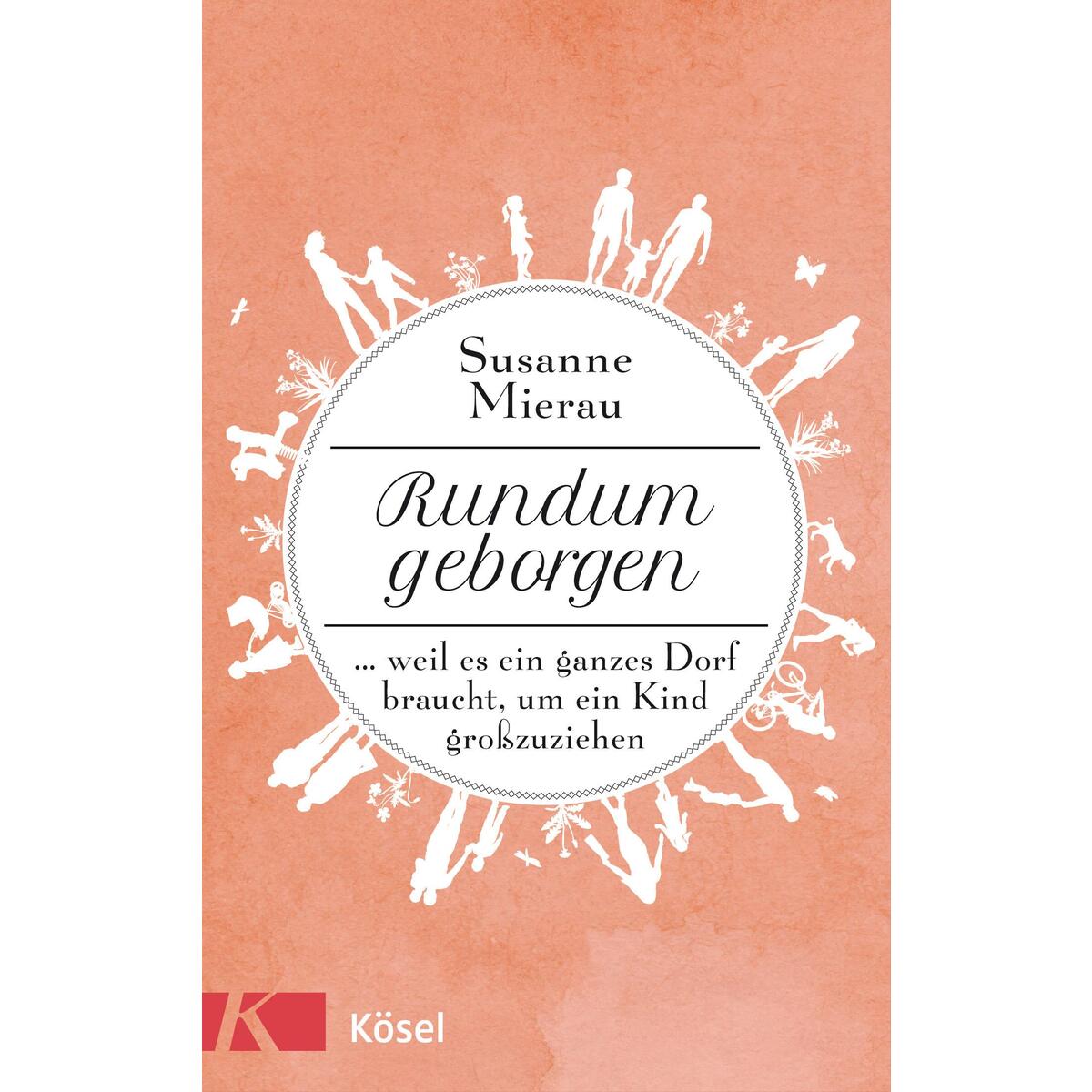 Rundum geborgen von Kösel-Verlag