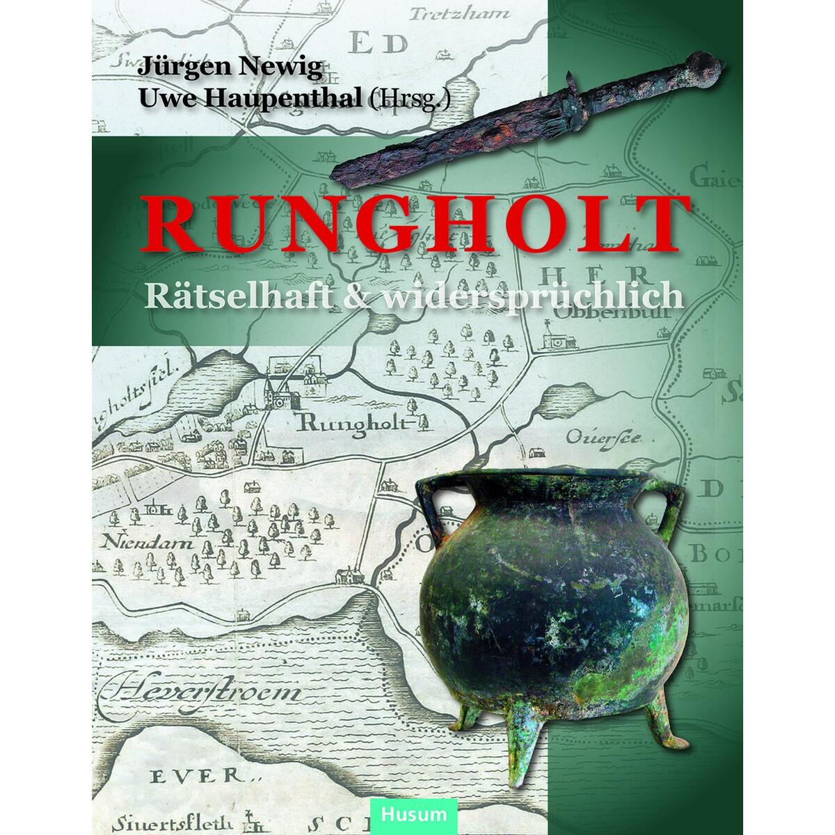 Rungholt - rätselhaft und widersprüchlich von Husum Druck