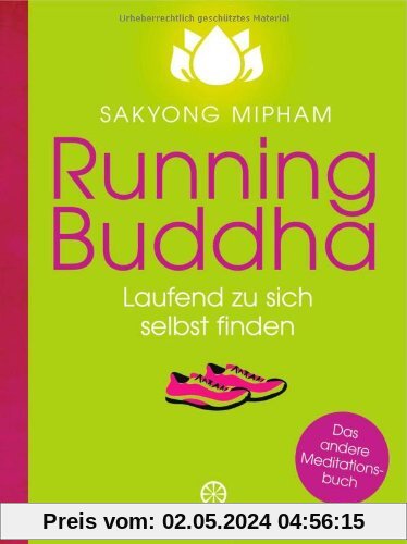 Running Buddha: Laufend zu sich selbst finden