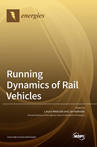 Running Dynamics of Rail Vehicles von MDPI AG