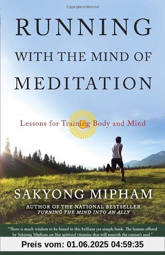 Running with the Mind of Meditation: Lessons for Training Body and Mind