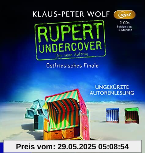 Rupert Undercover. Ostfriesisches Finale: ungekürzte Lesung