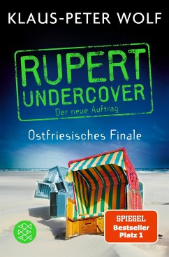Ostfriesisches Finale / Rupert undercover Bd.3 von FISCHER Taschenbuch