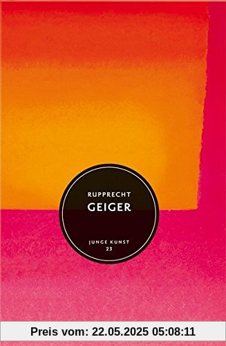 Rupprecht Geiger: Junge Kunst 23 Rupprecht Geiger: Junge Kunst 23
