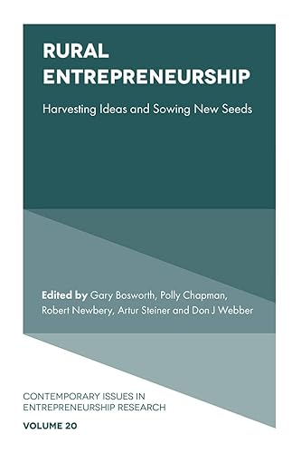 Rural Entrepreneurship: Harvesting Ideas and Sowing New Seeds (Contemporary Issues in Entrepreneurship Research) von Emerald Publishing Limited