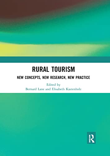 Rural Tourism: New Concepts, New Research, New Practice von Routledge