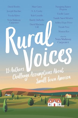 Rural Voices: 15 Authors Challenge Assumptions About Small-Town America von Candlewick