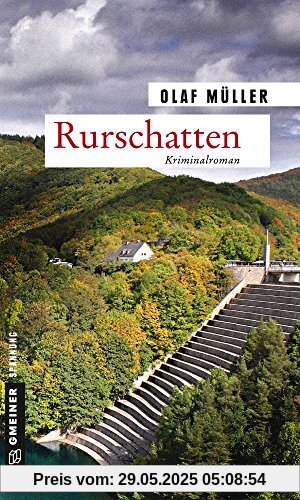 Rurschatten: Kriminalroman (Kriminalromane im GMEINER-Verlag)