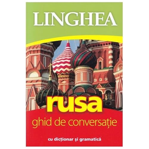 Rusa. Ghid De Conversatie Cu Dictionar Si Gramatica von Linghea