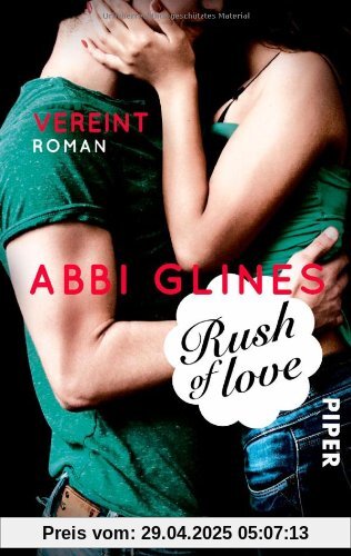 Rush of Love - Vereint: Roman (Rush of Love - Too-Far-Reihe)