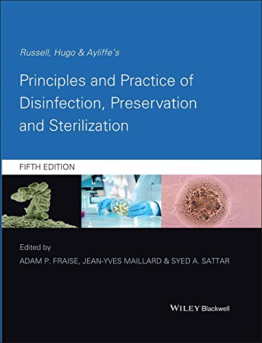 Russell, Hugo & Ayliffe's Principles and Practice of Disinfection, Preservation and Sterilization von Wiley-Blackwell