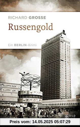 Russengold: Ein Berlin-Krimi