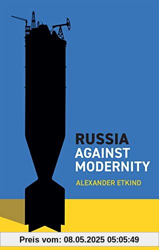 Russia Against Modernity
