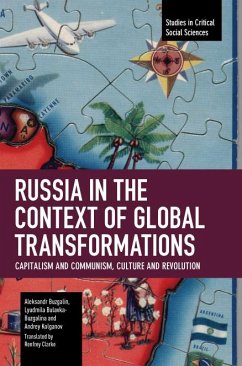 Russia in the Context of Global Transformations von Haymarket Books