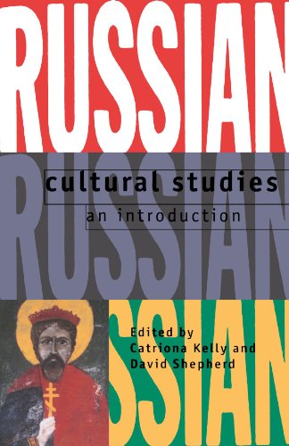 Russian Cultural Studies: An Introduction von Oxford University Press
