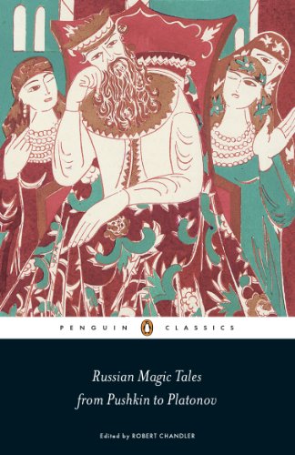 Russian Magic Tales from Pushkin to Platonov (Penguin Classics) von Penguin Classics