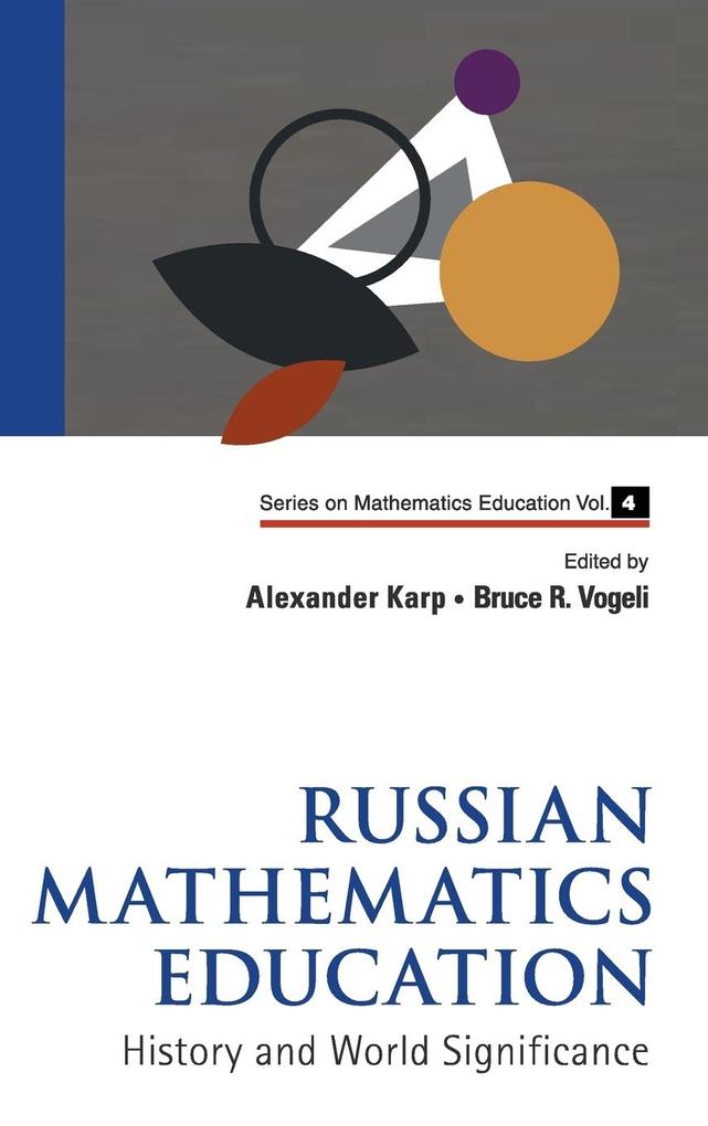 Russian Mathematics Education von World Scientific Publishing Company