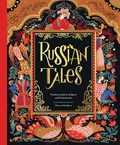Russian Tales: Traditional Stories of Quests and Enchantments (Traditional Tales) von Chronicle Books