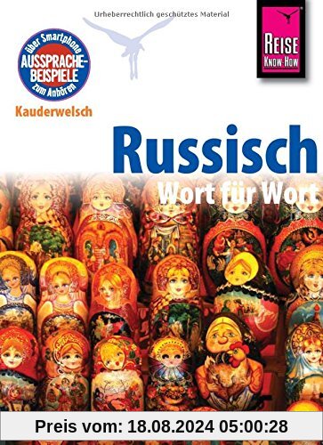 Russisch - Wort für Wort: Kauderwelsch-Sprachführer von Reise Know-How