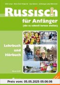 Russisch für Anfänger (die es schnell lernen wollen): Lehrbuch und Hörbuch Band 1