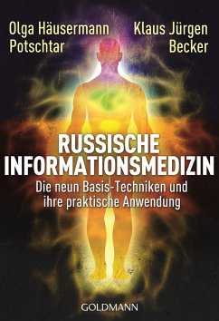 Russische Informationsmedizin von Goldmann