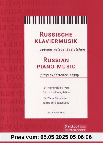 Russische Klaviermusik spielen - erleben - verstehen (EB 8748)