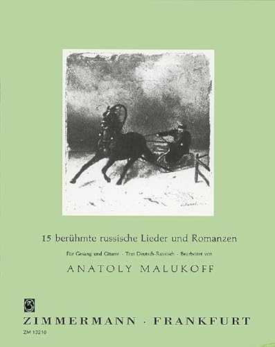 15 berühmte russische Lieder und Romanzen: Gesang und Gitarre. von Zimmermann