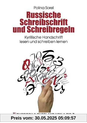 Russische Schreibschrift und Schreibregeln: Kyrillische Handschrift lesen und schreiben lernen